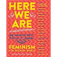 Here We are: Feminism for the Real World